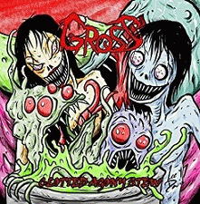 Gross : Clotted Agony Stew